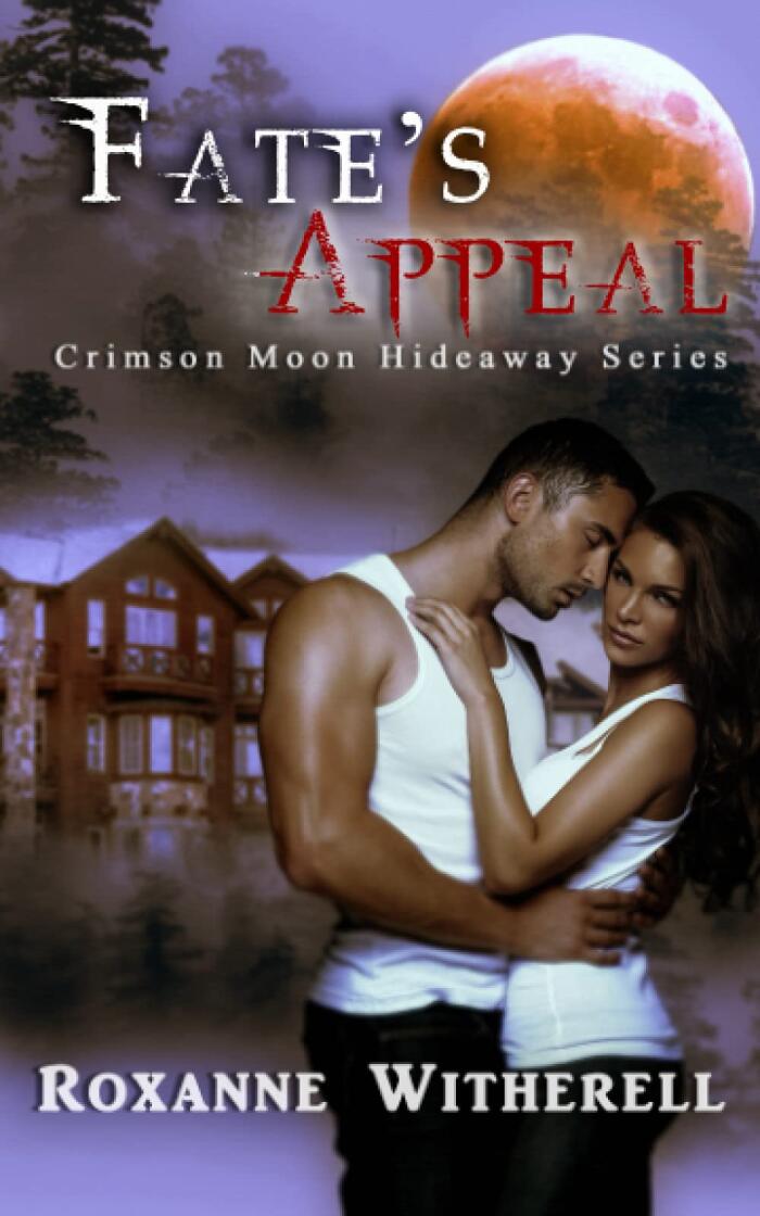 Crimson Moon Hideaway: Fate's Appeal