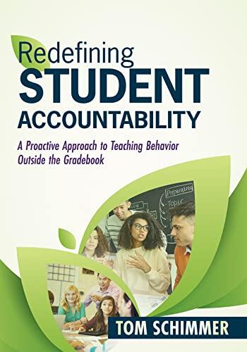 Redefining Student Accountability: A Proactive Approach to Teaching Behavior Outside the Gradebook