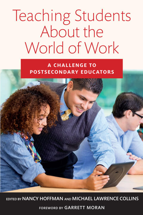 Teaching Students About the World of Work: A Challenge to Postsecondary Educators