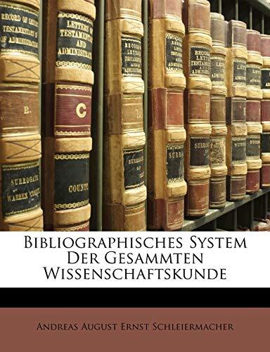 Bibliographisches System der Gesammten Wissenschaftskunde