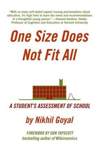 One Size Does Not Fit All: A Student's Assessment of School