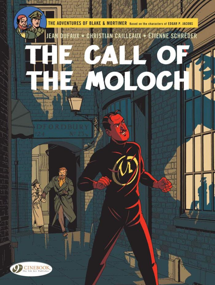Blake & Mortimer- The Call of the Moloch: The Sequel to the Septimus Wave (Volume 27)
