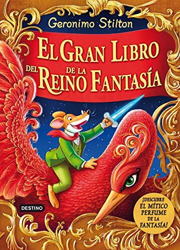 GERONIMO STILTON: EL GRAN LIBRO DEL REINO DE LA FANTASIA