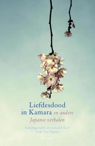 Liefdesdood in Kamara en andere Japanse verhalen