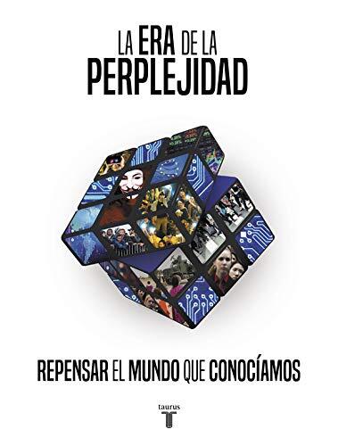 La Era de la Perplejidad
