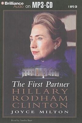 The First Partner: Hillary Rodham Clinton