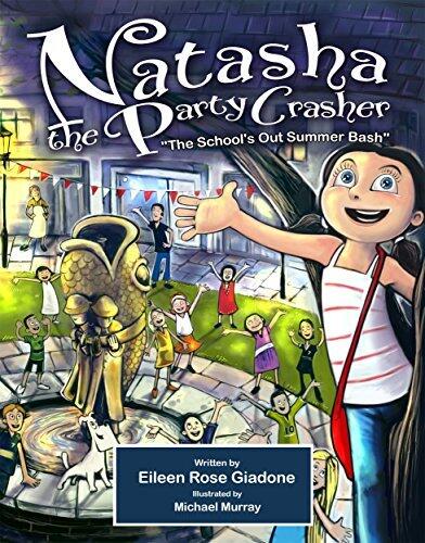 Natasha The Party Crasher: The School's Out Summer Bash