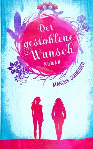 Der gestohlene Wunsch