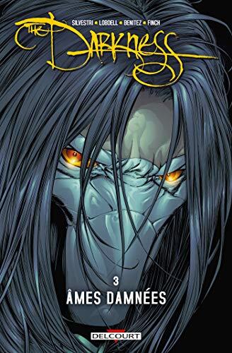 Darkness (T03): Âmes Damnées