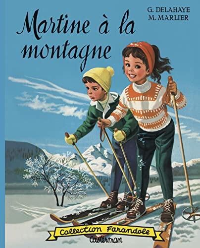 Martine Fac-Similé: Martine à la Montagne