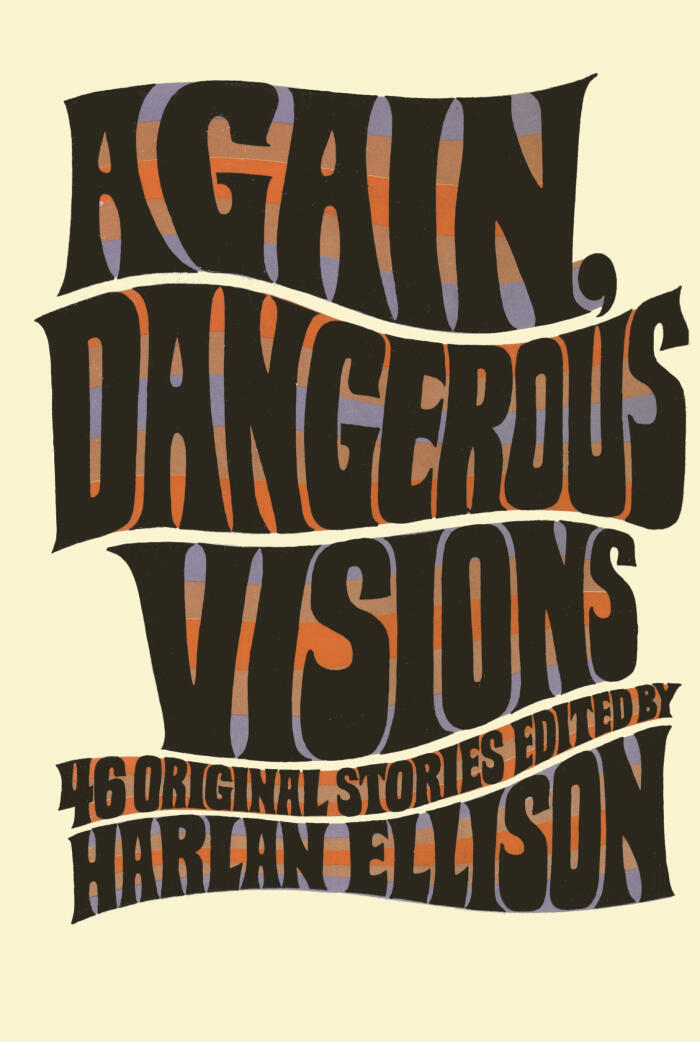 Again, Dangerous Visions