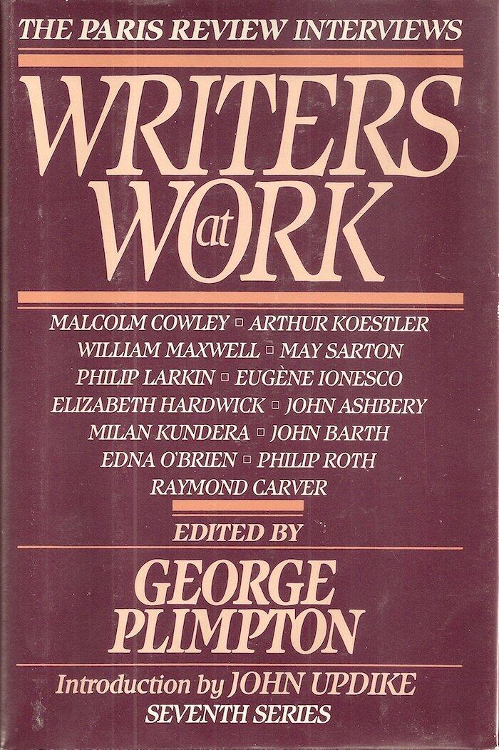 Writers at work : the Paris review interviews, seventh series