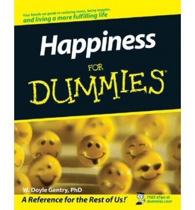 Happiness For Dummies