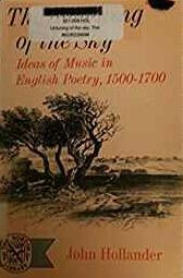 The Untuning Of The Sky: Ideas Of Music In English Poetry, 1500-1700