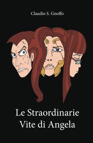 Le straordinarie vite di Angela