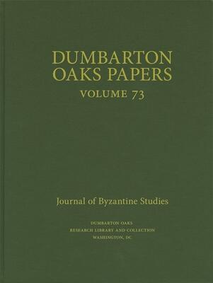 Dumbarton Oaks Papers, 73