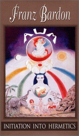 Initiation into Hermetics: The Path of the True Adept