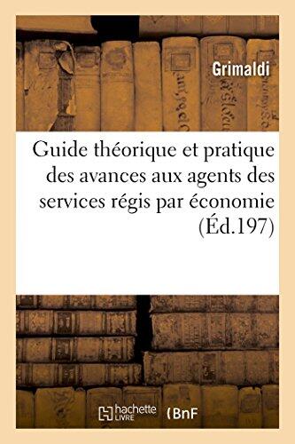 Guide Théorique Et Pratique Des Avances Aux Agents Des Services (Sciences Sociales)