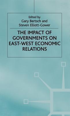 The Impact of Governments on East-West Economic Relations