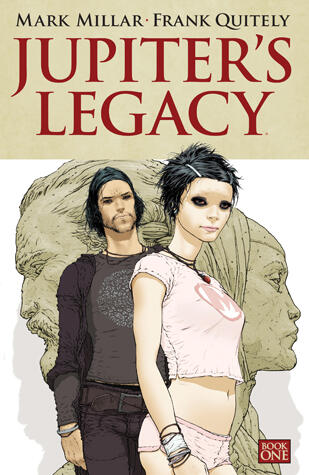 Jupiter's Legacy, Book One