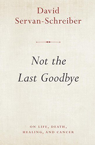 Not the Last Goodbye: On Life