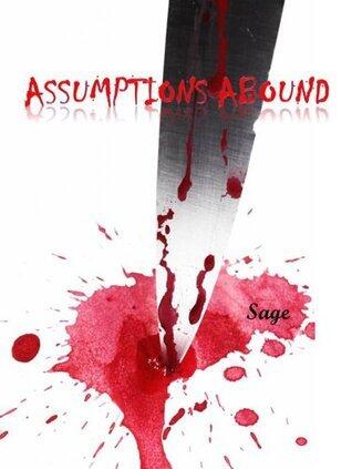 Assumptions Abound