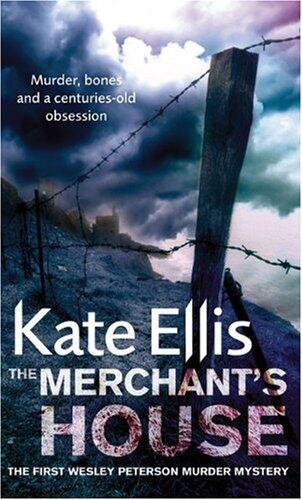 The Merchant's House: The First Wesley Peterson Murder Mystery