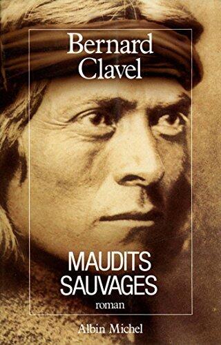 Maudits Sauvages: Le Royaume du Nord - tome 6