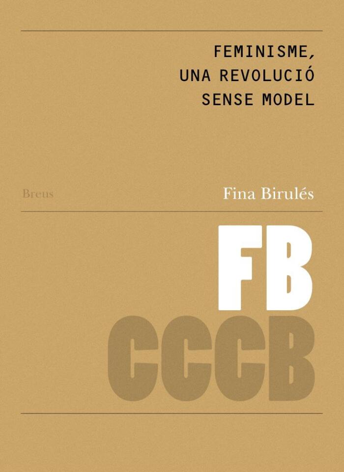 Feminisme, una revolució sense model