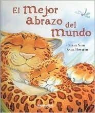 El mejor abrazo del mundo (Gullane Children's Books)