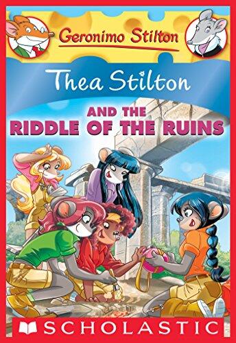 Thea Stilton and the Riddle of the Ruins