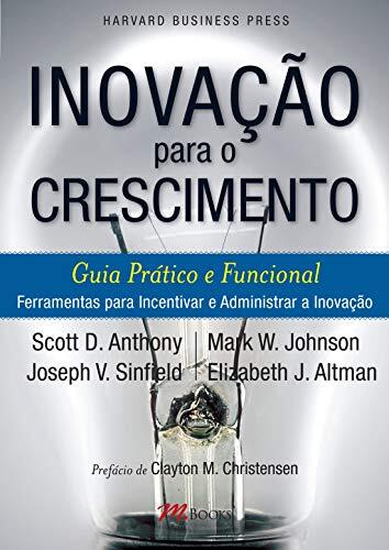 Inovação para o Crescimento: Guia Prático e Funcional