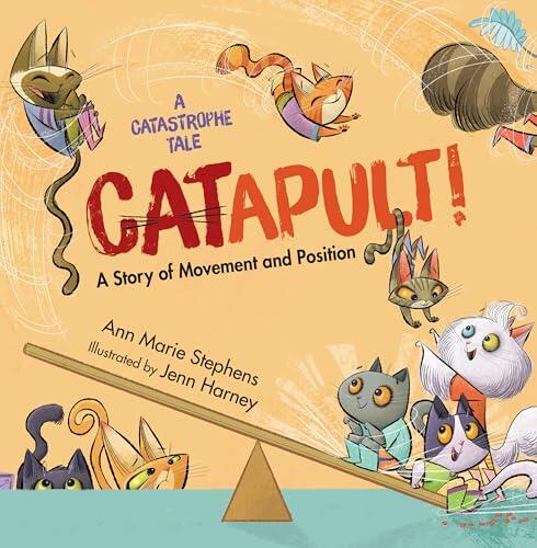 CATapult!: A Story of Movement and Position