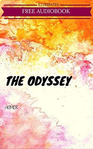 The Odyssey: By Homer Illustrated