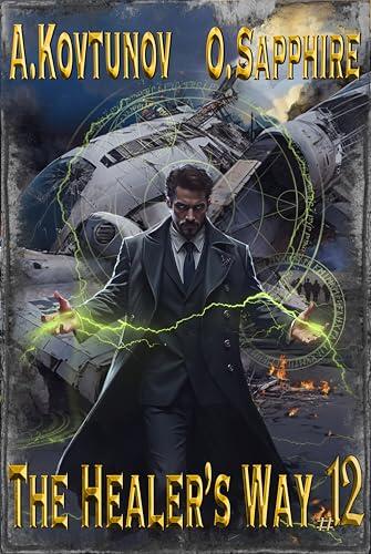 The Healer’s Way #12