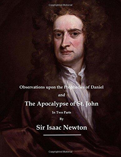 Observations Upon the Prophecies of Daniel: The Apocalypse of St. John