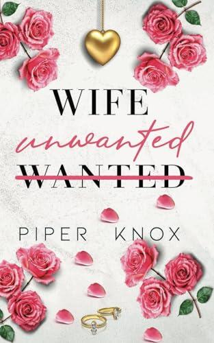 Wife Unwanted: A Marriage of Convenience Romance