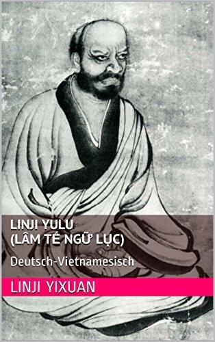 Linji Yulu (LÂM TẾ NGỮ LỤC): Deutsch-Vietnamesisch