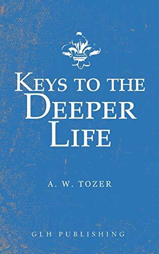 Keys to the Deeper Life