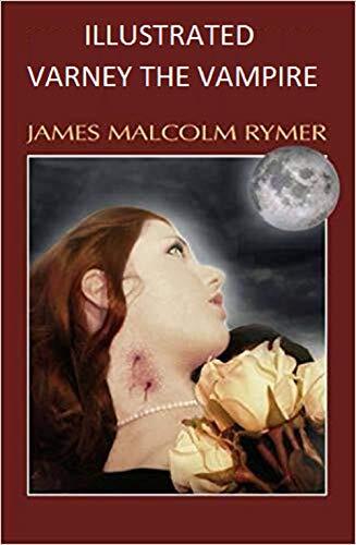 Varney the Vampire Illustrated