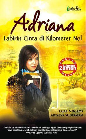 Adriana: Labirin Cinta di Kilometer Nol