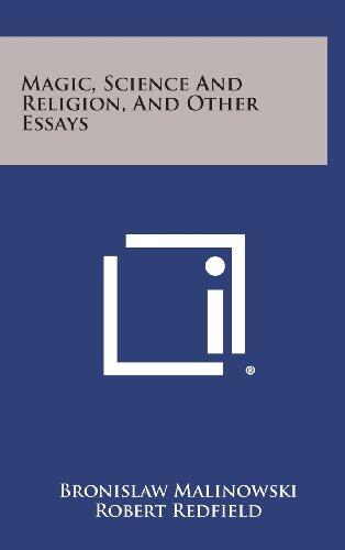 Magic, Science, and Religion: And Other Essays