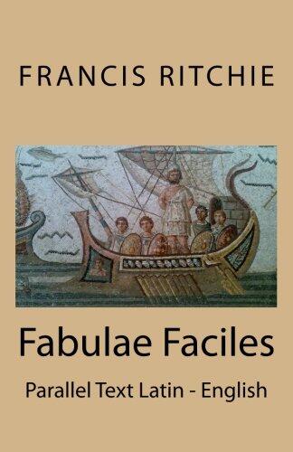 Fabulae Faciles: Parallel Text Latin - English