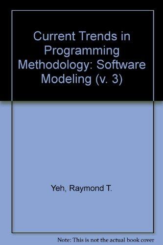Current Trends in Programming Methodology: Software Modeling