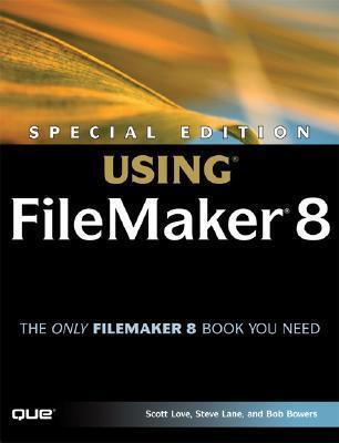 Special Edition Using Filemaker 8