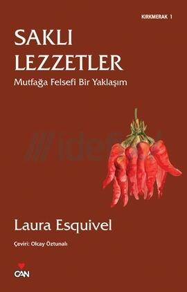 Saklı Lezzetler -Mutfağa Felsefi Bir Yaklaşım-