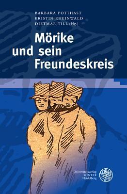 Mörike und sein Freundeskreis (Beihefte Zum Euphorion)