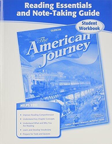 The American Journey: Reading Essentials and Note-Taking Guide