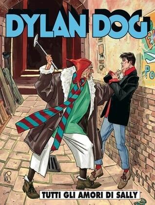Dylan Dog n. 247: Tutti gli amori di Sally