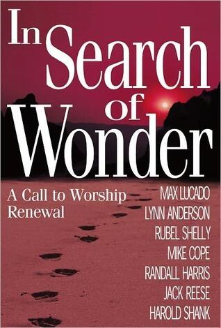 In Search of Wonder: A call to worship renewal